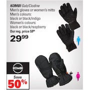 Kombi Gab/Clodine Men's Gloves or Women's Mitts - $29.99 (50% off)