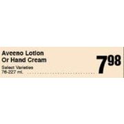 Aveeno Lotion Or Hand Cream  - $7.98