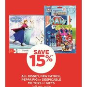 All Disney, Paw Patrol, Peppa Pig Or Despicable Me Toys Or Gifts  - 15% off