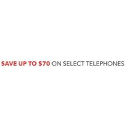 Select Telephones - Up to $70.00 off