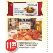 PC Beef Burgers Or Pinty's Chicken Wings  - $11.99