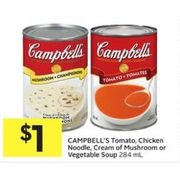 Campbell's Tomato, Chicken Noodle, Cream Of Mushroom Or Vegetable Soup - $1.00