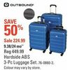 Outbound Hardside ABS Luggage Set - $224.99 (50% off)