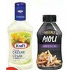 Heinz Aioli, Diana Gourmet Sauce or Kraft Salad Dressing - $3.99